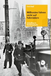 Jurist Ernst Reuß schrieb das Buch "Millionäre fahren nicht auf Fahrrädern". Bildquelle: Nachkriegs Verlag
