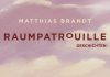 Buchtipp: „Raumpatrouille“ erzählt vom Kosmos Kindheit "Raumpatrouille" ist eine Sammlung von einfühlsamen Kurzgeschichten von Matthias Brandt. Bildquelle: Verlag Kiepenheuer & Witsch