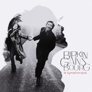 CD-Cover BIRKIN GAINSBOURG LE SYMPHONIQUE. Quelle: Warner Music Germany