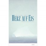 Herz auf Eis von Isabelle Autissier ist erschienen im mare Verlag. Bildquelle: mare Verlag