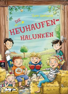 Die Heuhaufen-Halunken sind ein wunderbares geschenk für alle Kinder ab 8 Jahren. Bildquelle: cbj Verlag