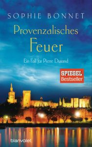 Provenzalisches Feuer - ein neuer Fall für Pierre Durand. Bildquelle: Blanvalet Verlag