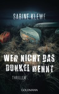 Wer nicht das Dunkel kennt - Ein weiterer Teil aus den Ermittlungen der Kommissarin Lydia Louis. Bildquelle: Goldmann Verlag