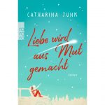 liebewirdausmutgemacht