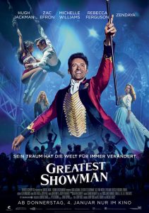 GREATEST SHOWMAN_Filmplakat. Quelle © 2017 Twentieth Century Fox