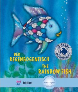 Der Kinderbuchklassiker „Der Regenbogenfisch" ist jetzt auch als deutsch-englische Version erhältlich. Bildquelle: Hueber Verlag