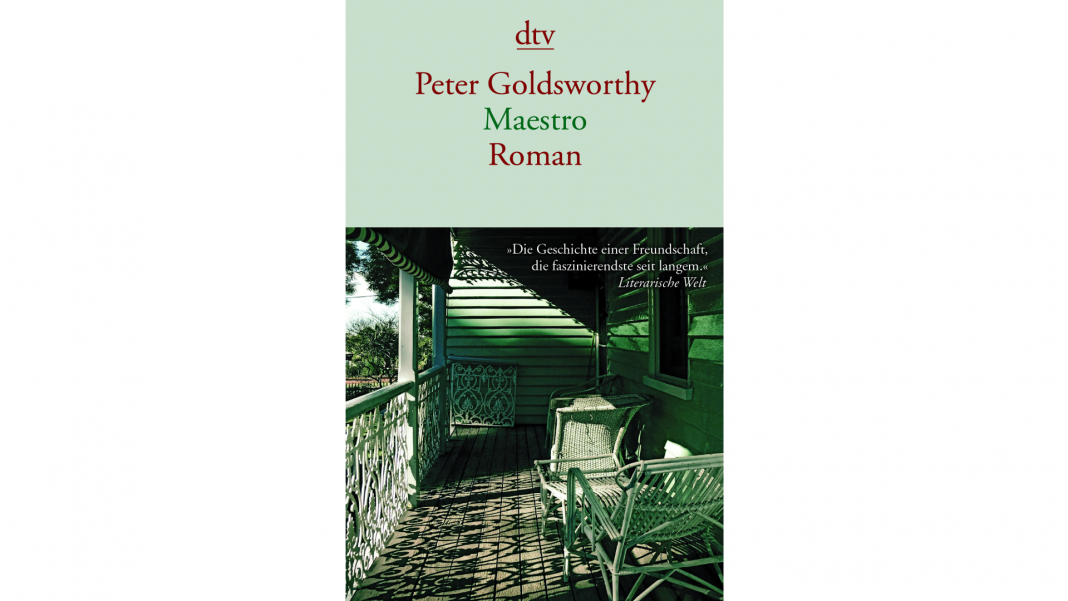 Maestro Maestro von Peter Goldsworthy erzählt die Geschichte einer ungewöhnlichen Freundschaft. Bildquelle: dtv Verlag