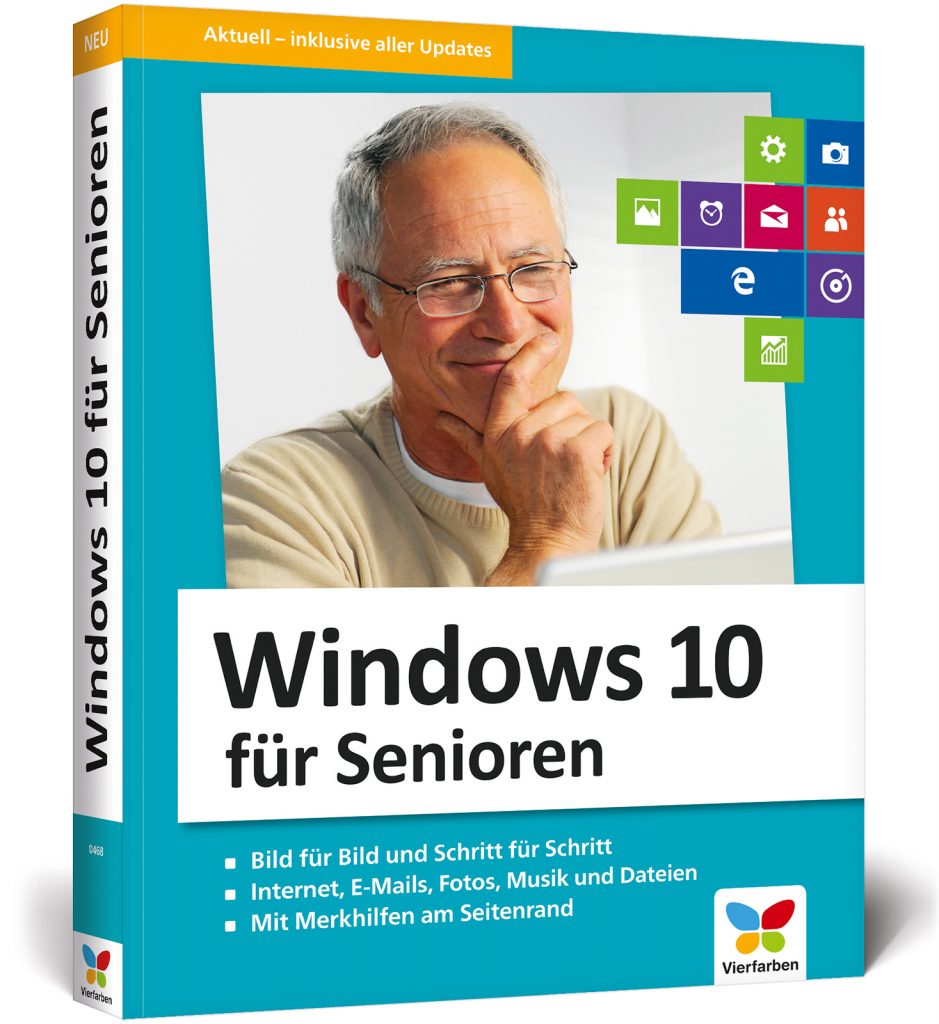Gut erklärt, anschaulich dargestellt und immer mit einem zwinkernden Auge ist der Ratgeber Windows 10 für Senioren aufgebaut. Bildquelle: Vierfarben Verlag