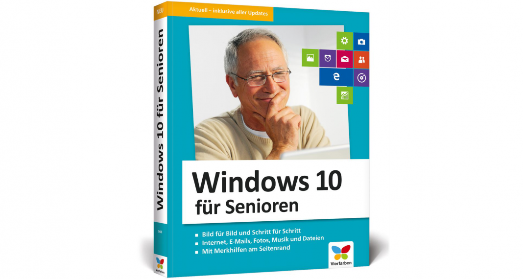 windows-10 Gut erklärt, anschaulich dargestellt und immer mit einem zwinkernden Auge ist der Ratgeber Windows 10 für Senioren aufgebaut. Bildquelle: Vierfarben Verlag