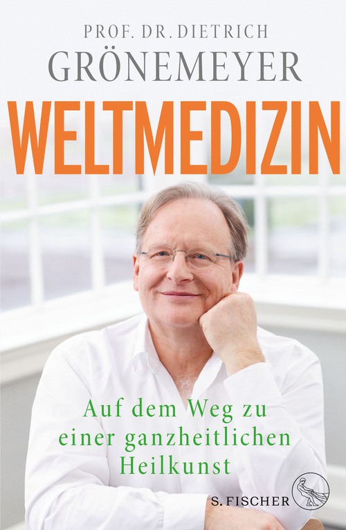 Ein toller Ratgeber zum Thema der ganzheitlichen Medizin. Bildquelle: Fischer Verlag