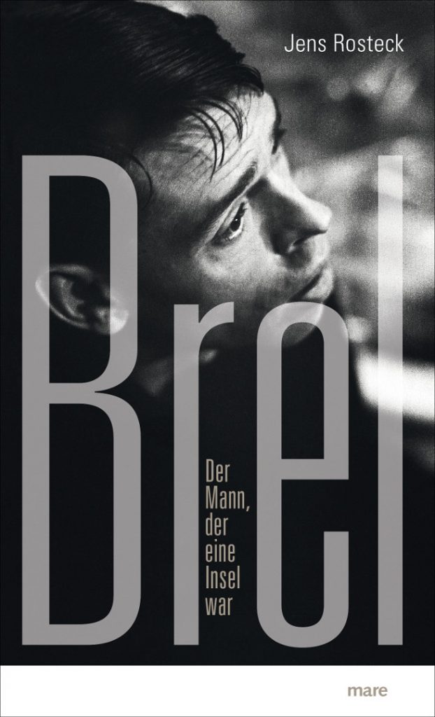 Brel – Der Mann der eine Insel war erschien im mare Verlag. Bildquelle: mare Verlag