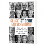 glueck-ist-deine-entscheidung