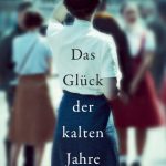 das-glueck-der-kalten-jahre