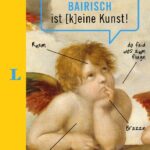 Buchtitel: Baierisch ist (k)eine Kunst! von Langenscheidt
