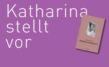 Katharina stellt vor: “Hässlichkeit” von Moshtari Hilal "Hässlichkeit" von Moshtari Hilal, erschienen im Hanser Verlag. Bildquelle: © Katharina Martini