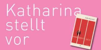 Katharina stellt vor: „Man sieht sich“ von Julia Karnick "Man sieht sich" von Julia Karnick, erschienen im dtv Verlag. Bildquelle: Katharina Martini / dtv Verlag
