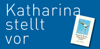 Katharina stellt vor: “Mein drittes Leben” von Daniela Krien "Mein drittes Leben" von Daniela Krien, erschienen im Diogenes Verlag. Bildquelle: © Katharina Martini / Diogenes Verlag
