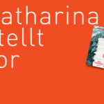 “Der Bücherfreund” von Monika Helfer (erschienen im Hanser Verlag, ist die neue Buchempfehlung von Katharina Martini. Bildquelle: © Katharina Martini / Hanser Verlag