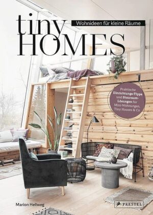 Wohnideen für kleine Räume - Tiny Homes.