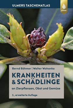 Krankheiten & Schädlinge an Zierpflanzen, Obst und Gemüse.