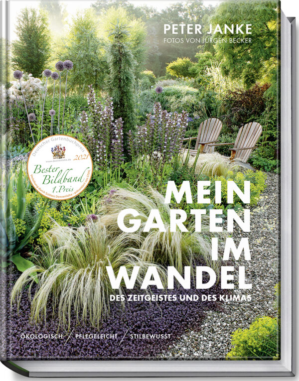 Peter Janke: Mein Garten im Wandel