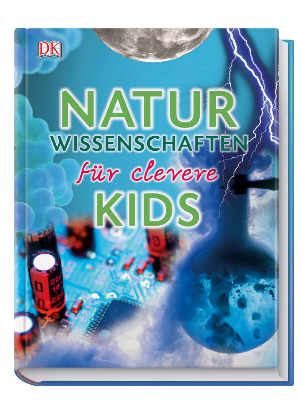 Naturwissenschaften für clevere Kids