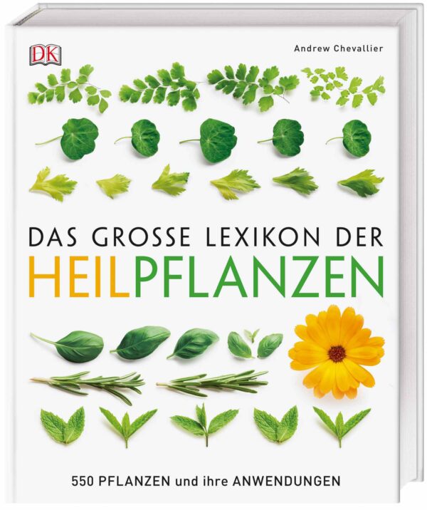 Das große Lexikon der Heilpflanzen