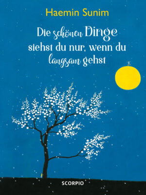 Die schönen Dinge siehst du nur, wenn du langsam gehst.