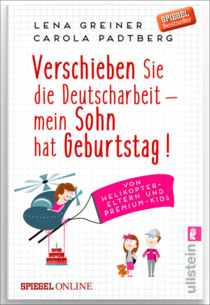 Verschieben Sie die Deutscharbeit - mein Sohn hat Geburtstag!