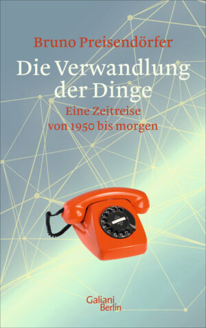 Die Verwandlung der Dinge.
