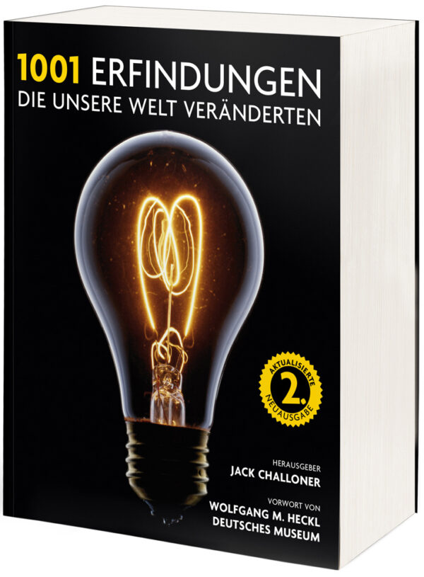 1.001 Erfindungen, die unsere Welt veränderten