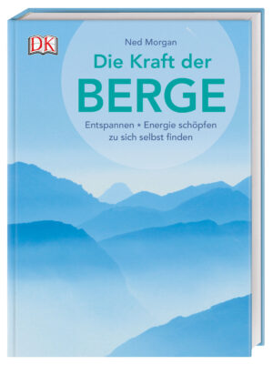Die Kraft der Berge