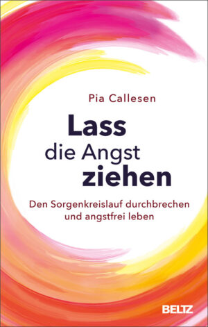 Lass die Angst ziehen.