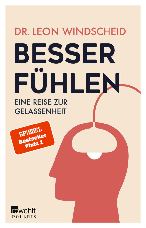 Dr. Leon Windscheid: Besser fühlen.