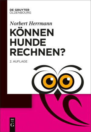 Dr. Norbert Herrmann: Können Hunde rechnen?