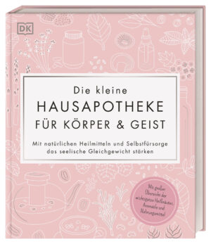 Die kleine Hausapotheke für Körper & Geist.