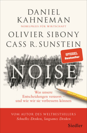Prof. Daniel Kahneman: Noise.