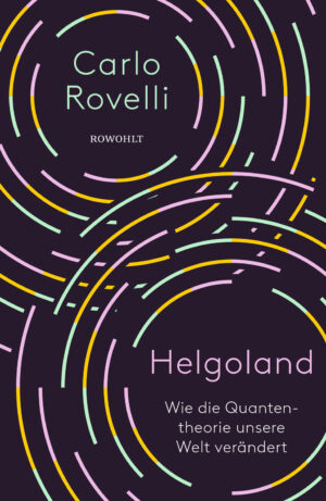 Prof. Carlo Rovelli: Helgoland.