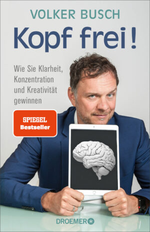 Prof. Dr. Volker Busch: Kopf frei!