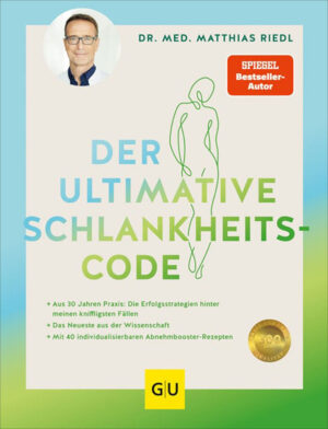 Dr. med. Riedl: Der ultimative Schlankheitscode.