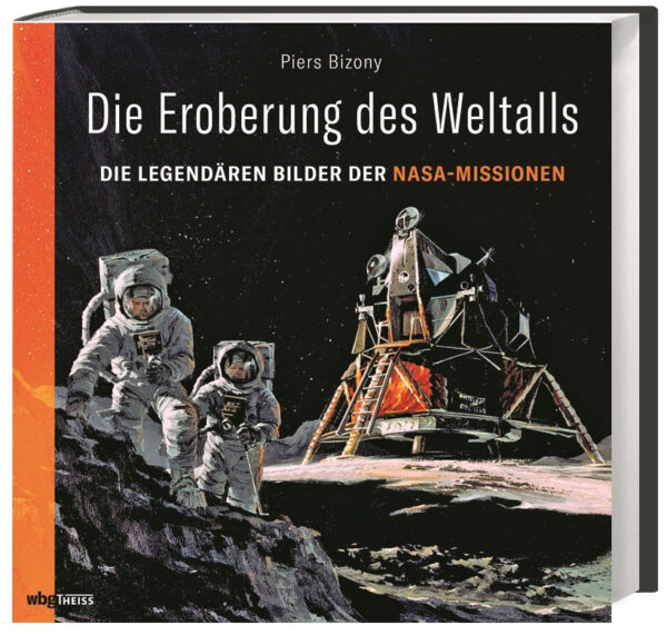 Die Eroberung des Weltalls.
