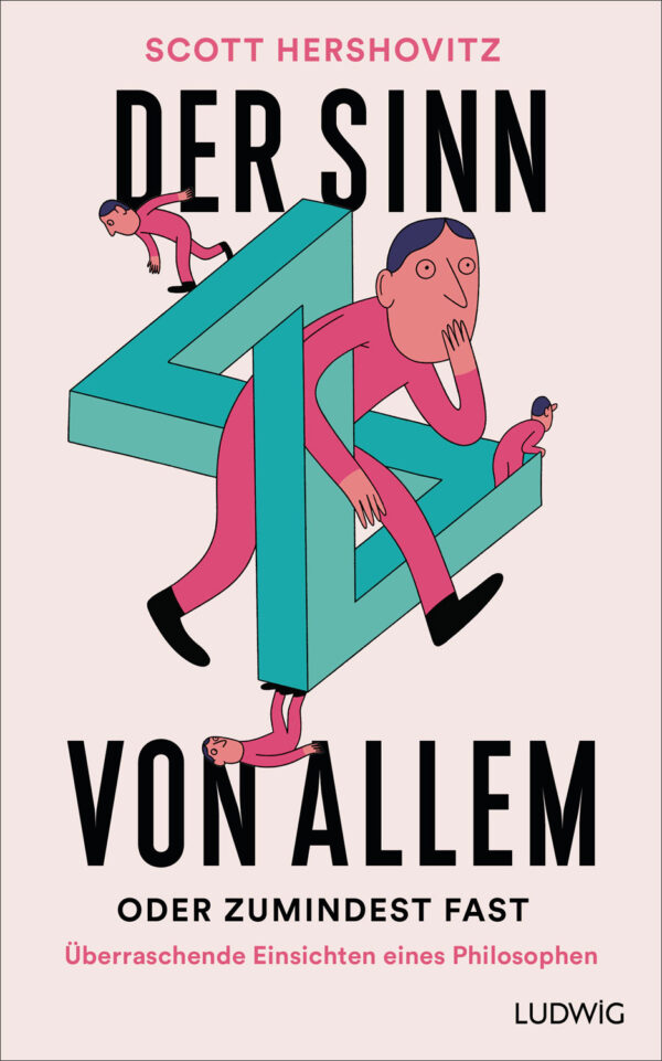 Der Sinn von allem – oder zumindest fast.