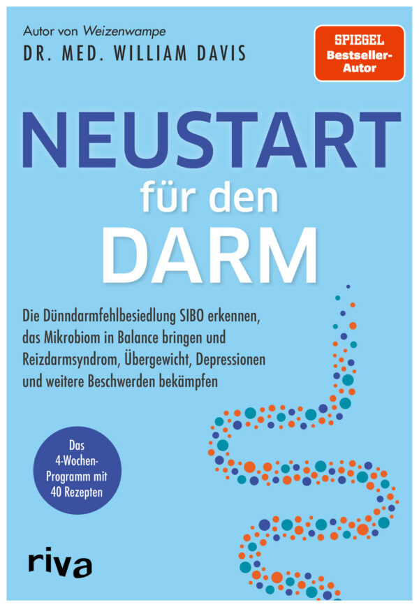 Dr. med. William Davis: Neustart für den Darm.