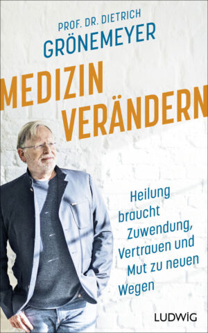 Prof. Dr. Dietrich Grönemeyer: Medizin verändern.