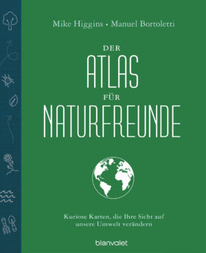 Der Atlas für Naturfreunde.