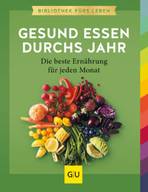 Gesund essen durchs Jahr.