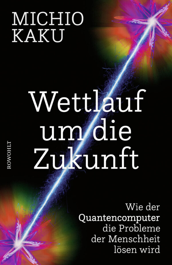 Prof. Michio Kaku: Wettlauf um die Zukunft.
