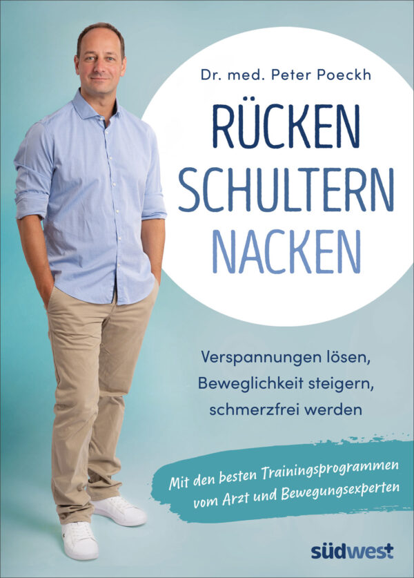 Dr. Peter Poeckh: Rücken - Schultern - Nacken.