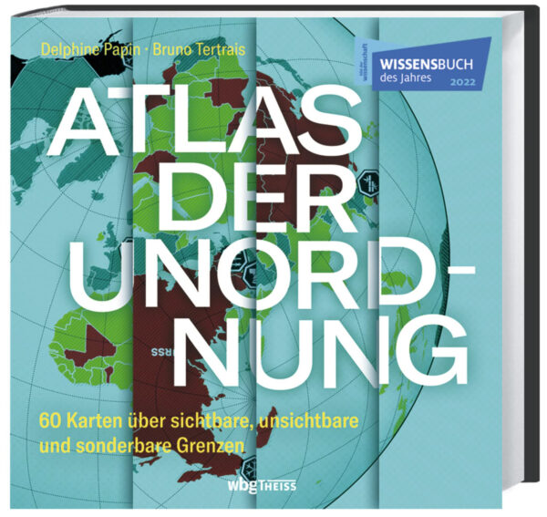 Atlas der Unordnung.
