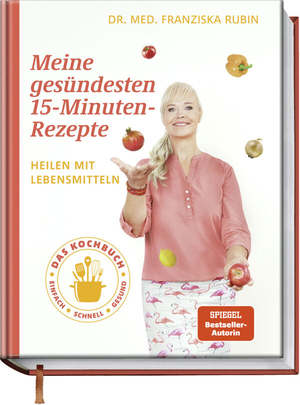 Meine gesündesten 15-Minuten-Rezepte.
